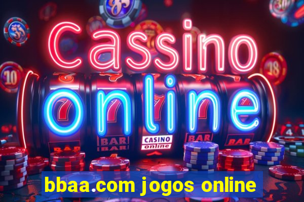 bbaa.com jogos online